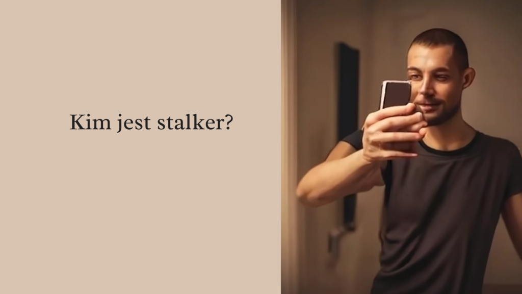 kim jest stalker